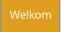 Welkom